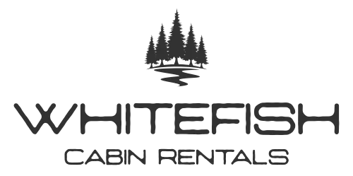 Whitefish Cabin Rentals